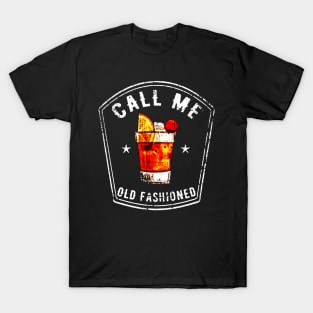 Call Me Old Fashioned T-Shirt